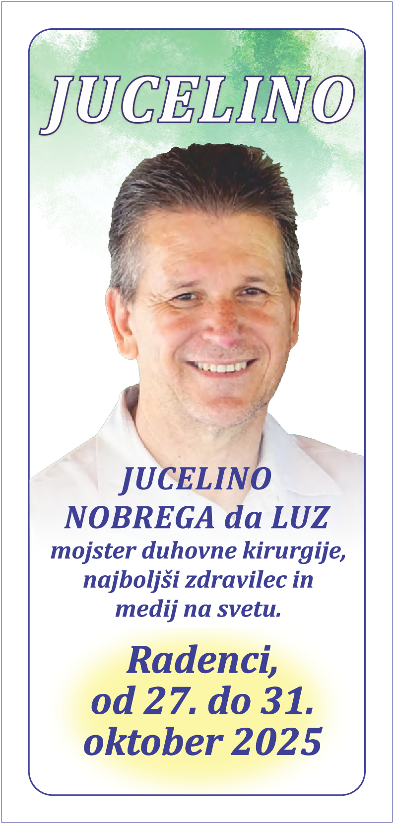Jucelino Luz, master of spiritual surgery, the best healer and medium in the world